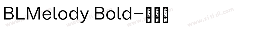 BLMelody Bold字体转换